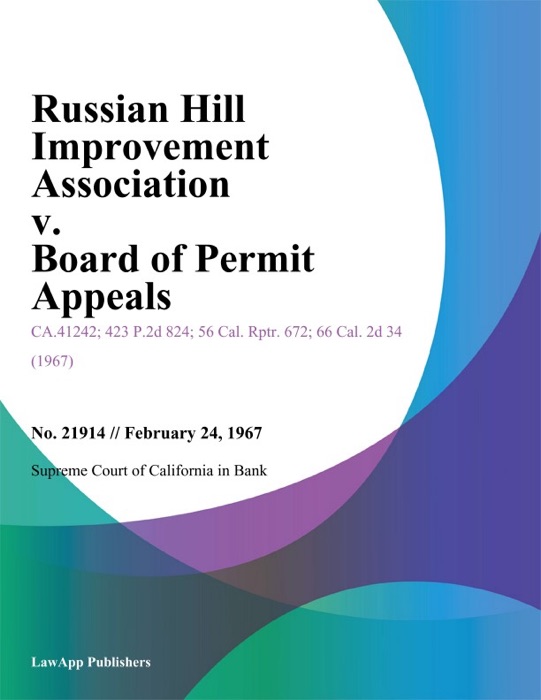 Russian Hill Improvement Association V. Board Of Permit Appeals