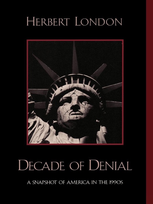 Decade of Denial