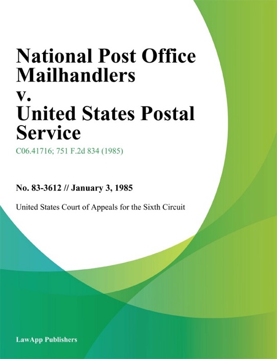 National Post Office Mailhandlers V. United States Postal Service