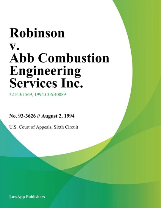 Robinson v. Abb Combustion Engineering Services Inc.