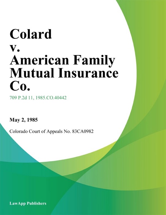 Colard v. American Family Mutual Insurance Co.