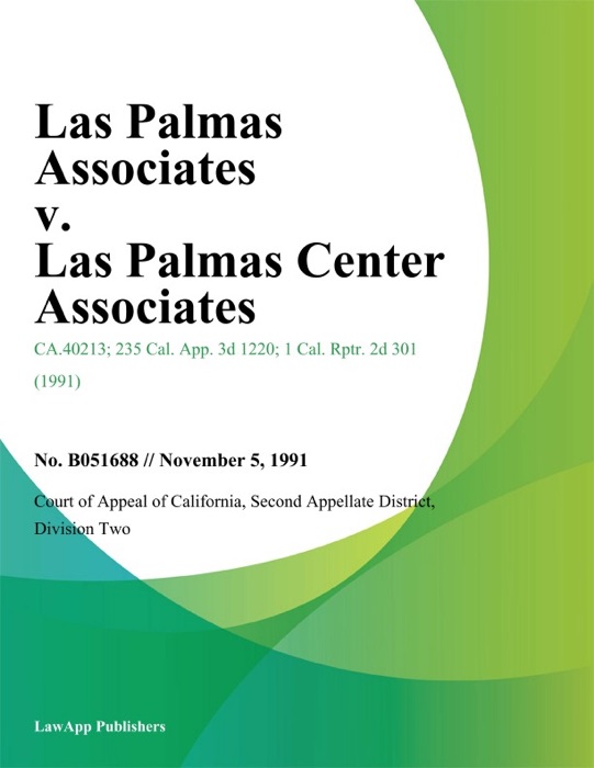 Las Palmas Associates V. Las Palmas Center Associates