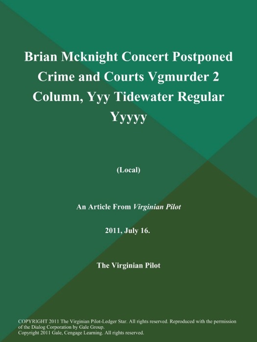 Brian Mcknight Concert Postponed Crime and Courts Vgmurder 2 Column, Yyy Tidewater Regular Yyyyy  (Local)