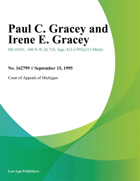 Paul C. Gracey and Irene E. Gracey