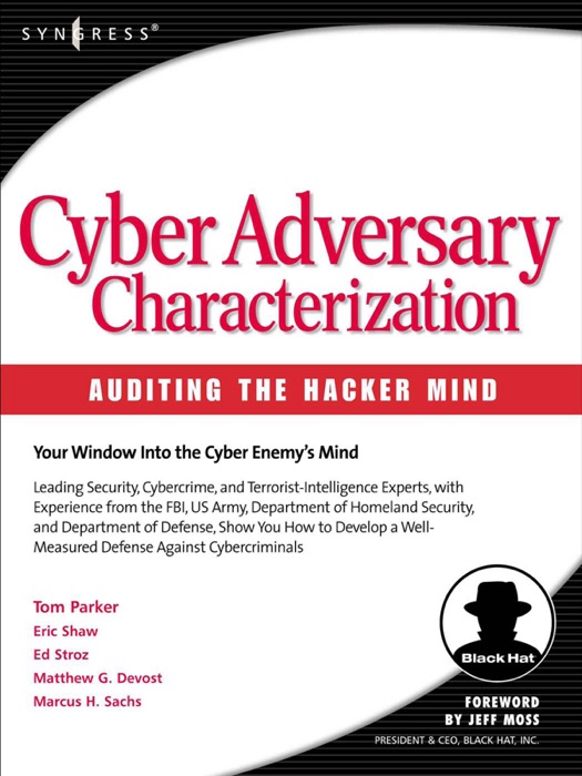 Cyber Adversary Characterization