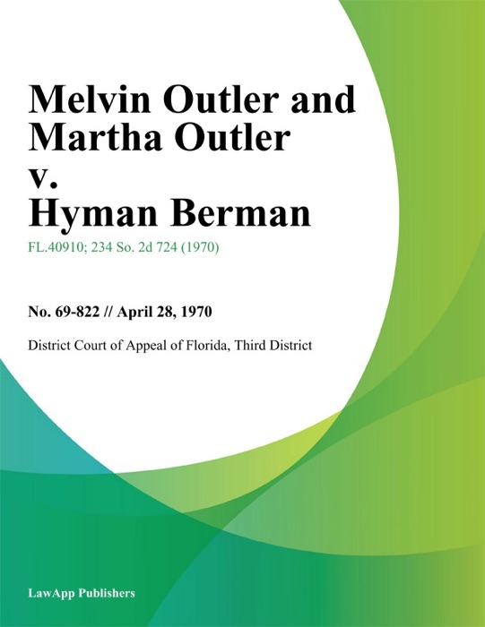 Melvin Outler and Martha Outler v. Hyman Berman