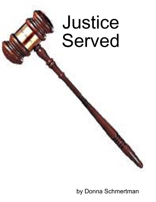 Justice Served