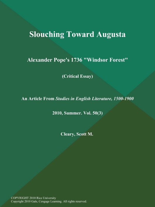 Slouching Toward Augusta: Alexander Pope's 1736 