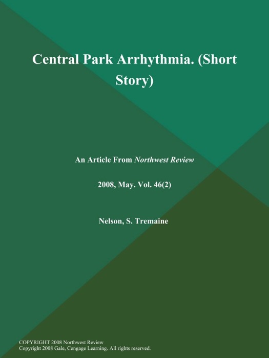 Central Park Arrhythmia (Short Story)