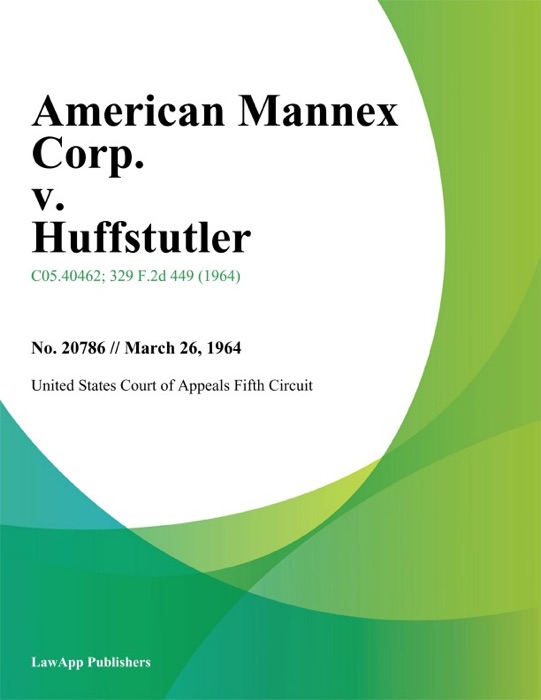 American Mannex Corp. v. Huffstutler