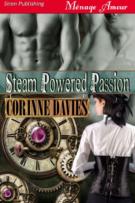 Steam Powered Passion [Steampunked Lust 1]