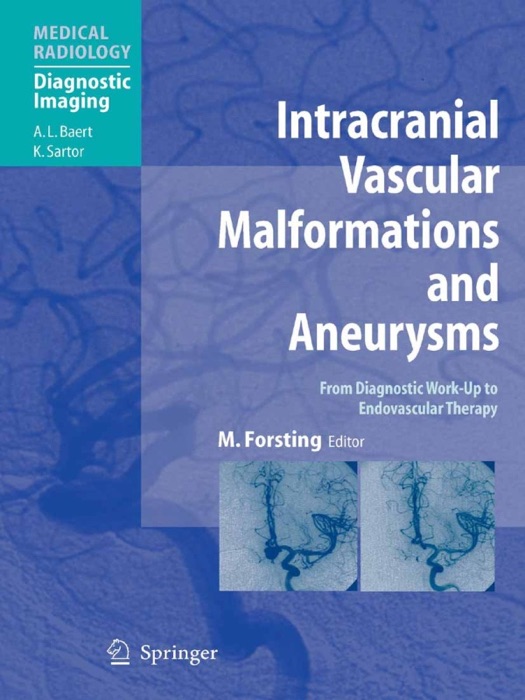 Intracranial Vascular Malformations and Aneurysms