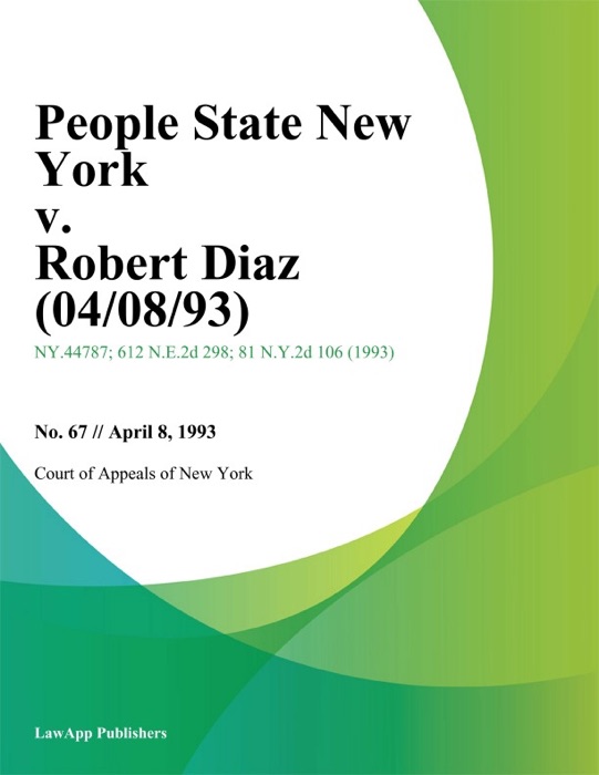 People State New York v. Robert Diaz