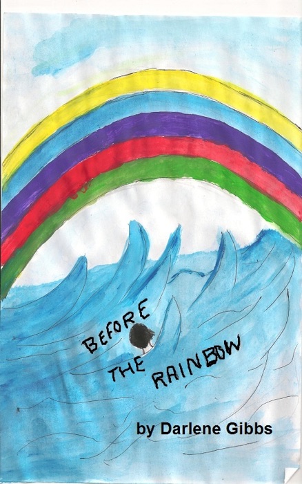 Before the Rainbow