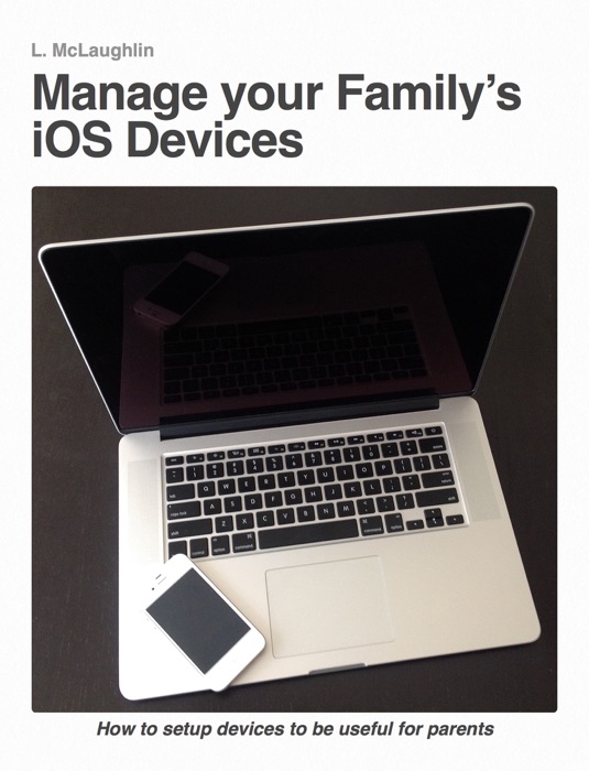 Manage Your Family's iOS Devices
