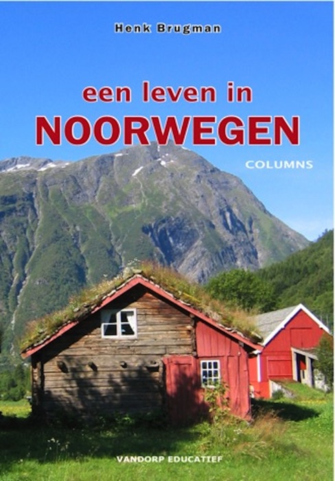 Een leven in Noorwegen