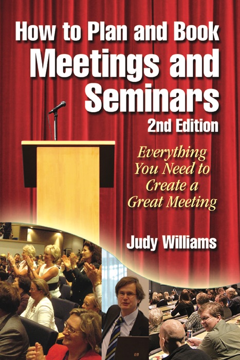 How to Plan and Book Meetings and Seminars - 2nd Edition