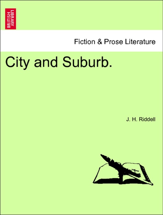 City and Suburb. Vol. III.