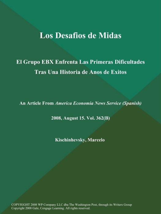 Los Desafios de Midas: El Grupo EBX Enfrenta Las Primeras Dificultades Tras Una Historia de Anos de Exitos