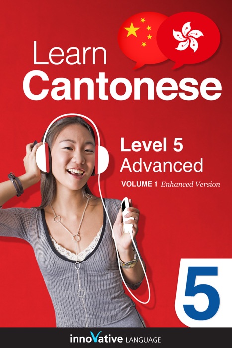 Learn Cantonese - Level 5: Advanced (Enhanced Version)