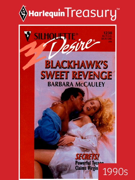Blackhawk's Sweet Revenge