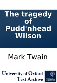 The tragedy of Pudd'nhead Wilson - Mark Twain