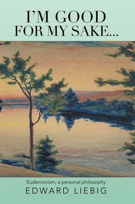 I'm Good For My Sake...