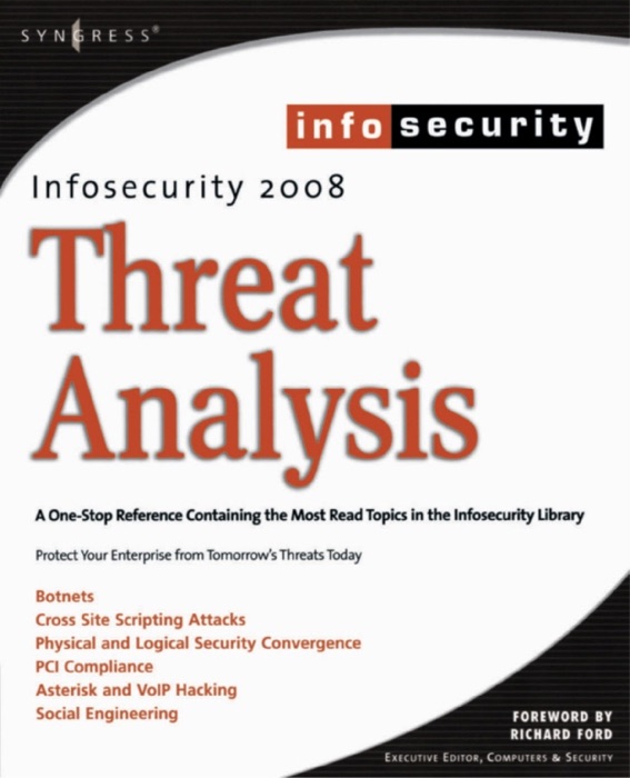 InfoSecurity 2008 Threat Analysis (Enhanced Edition)