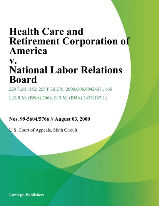 Health Care and Retirement Corporation of America v. National Labor Relations Board