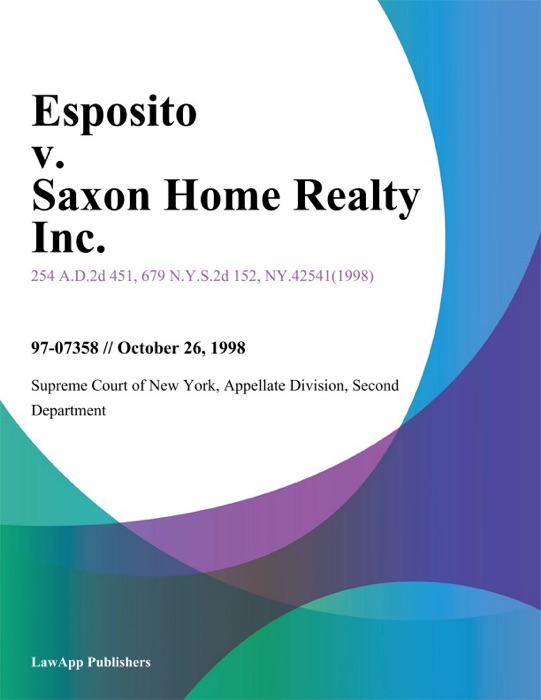 Esposito v. Saxon Home Realty Inc.