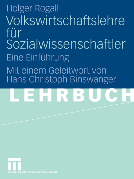 Volkswirtschaftslehre für Sozialwissenschaftler