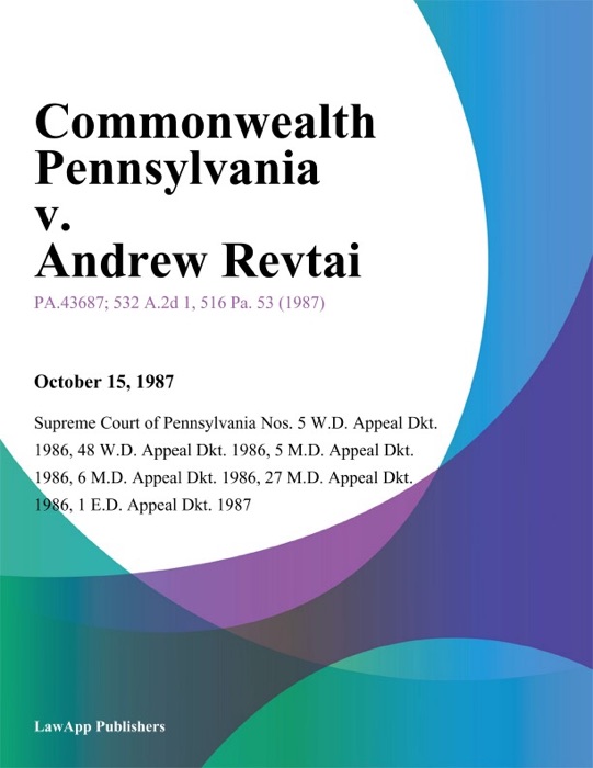 Commonwealth Pennsylvania v. Andrew Revtai