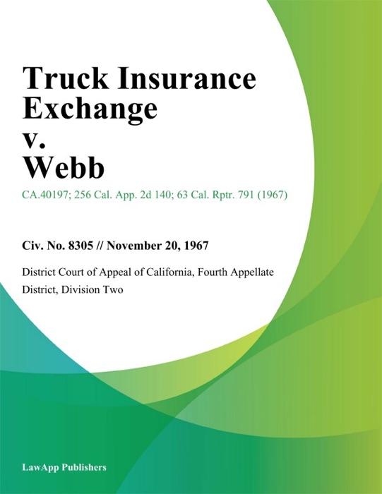 Truck Insurance Exchange v. Webb