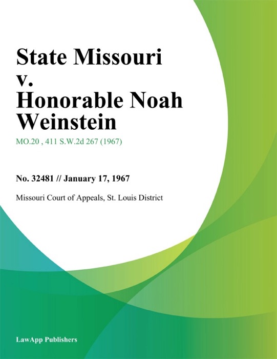 State Missouri v. Honorable Noah Weinstein