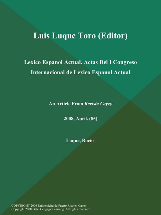 Luis Luque Toro (Editor): Lexico Espanol Actual. Actas Del I Congreso Internacional de Lexico Espanol Actual