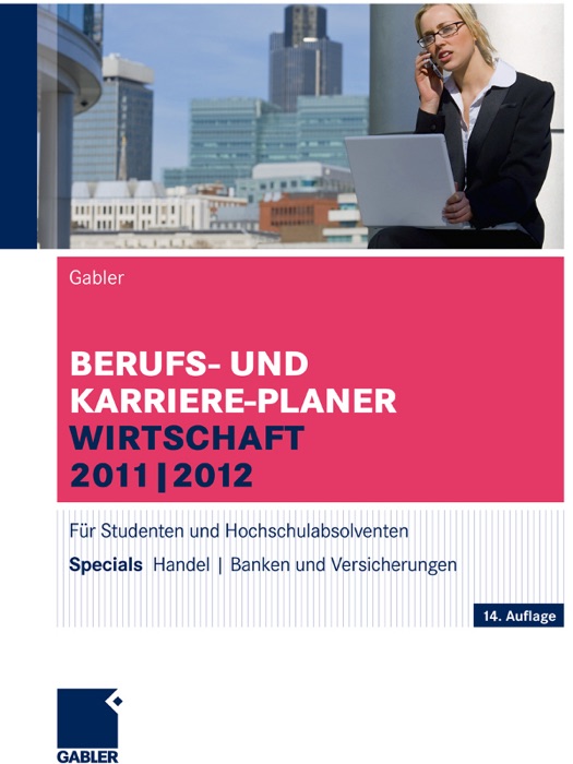 Berufs- und Karriere-Planer Wirtschaft 2011  2012