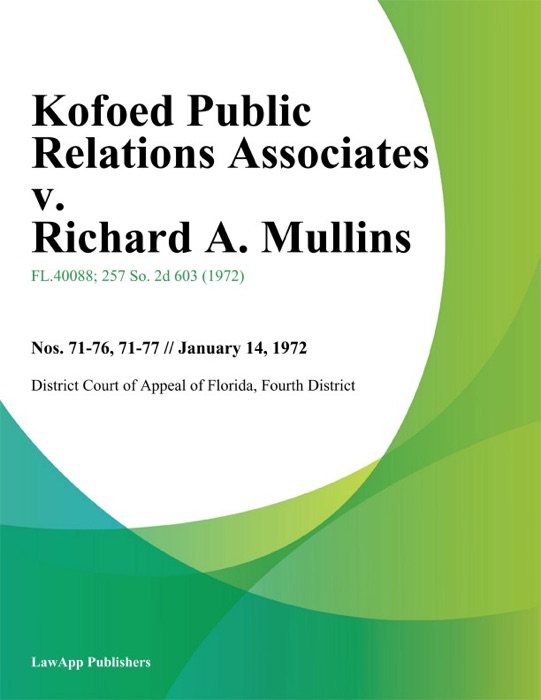 Kofoed Public Relations Associates v. Richard A. Mullins