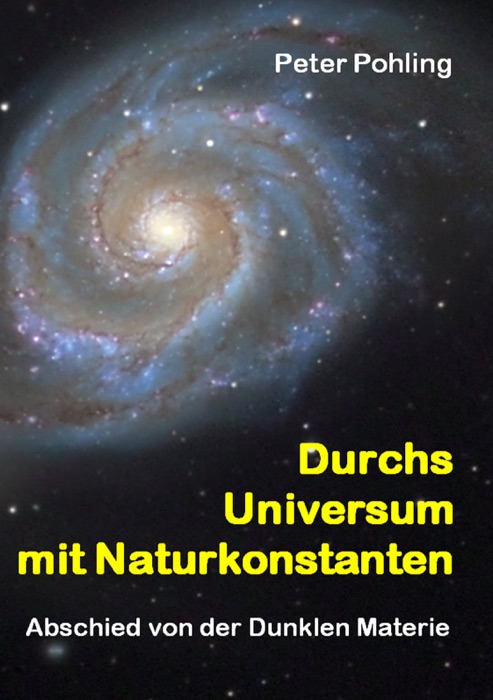 Durchs Universum mit Naturkonstanten