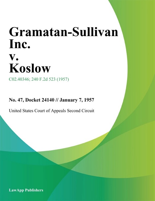 Gramatan-Sullivan Inc. v. Koslow