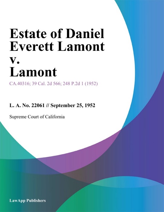 Estate of Daniel Everett Lamont v. Lamont