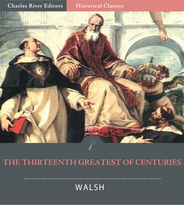 The Thirteenth Greatest of Centuries