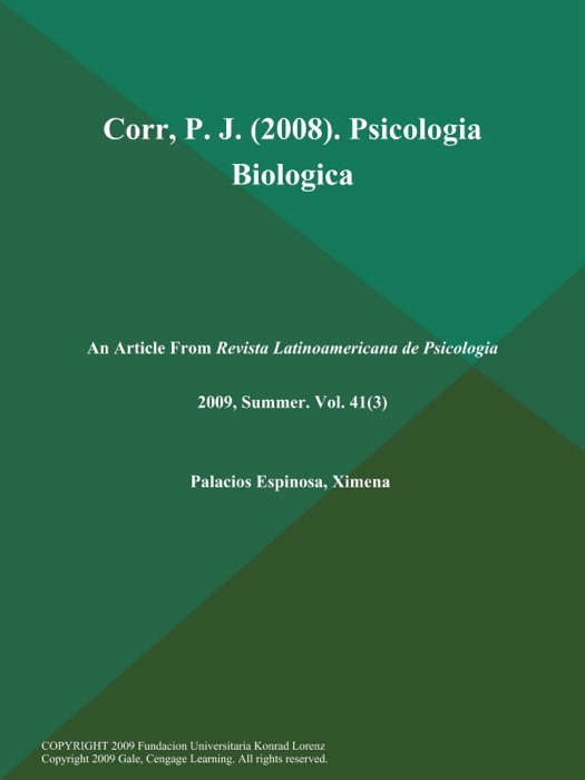 Corr, P. J (2008). Psicologia Biologica