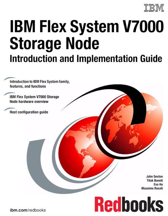 IBM Flex System V7000 Storage Node Introduction and Implementation Guide