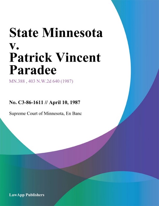 State Minnesota v. Patrick Vincent Paradee