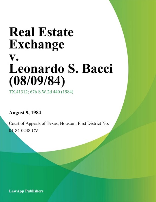 Real Estate Exchange v. Leonardo S. Bacci