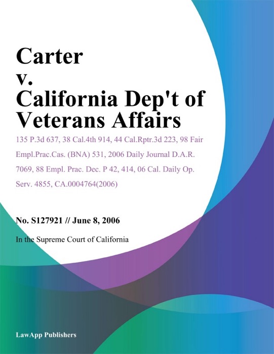 Carter v. California Dept of Veterans Affairs