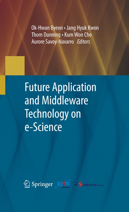 Future Application and Middleware Technology on e-Science