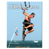 Learn to Kite - John J. Holzhall