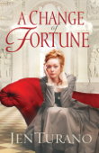 A Change of Fortune (Ladies of Distinction Book #1) - Jen Turano