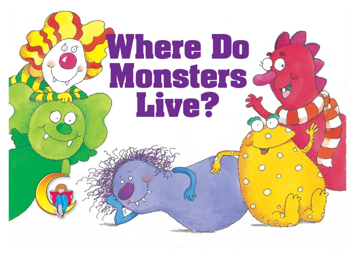 Where Do Monsters Live? Enhanced eBook